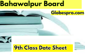 9th Class Date Sheet BISE Bahawalpur Board 2024