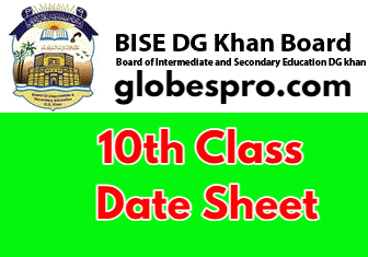 10th Class Date Sheet 2024 BISE DG Khan Board