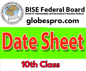 10th Class Date Sheet 2024 FBISE Federal Board