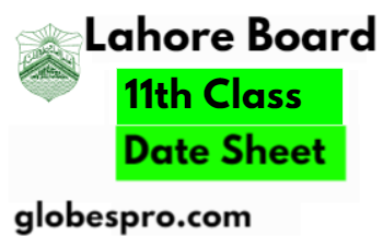 11th Class 1st Year Date Sheet 2024 BISE Lahore Board