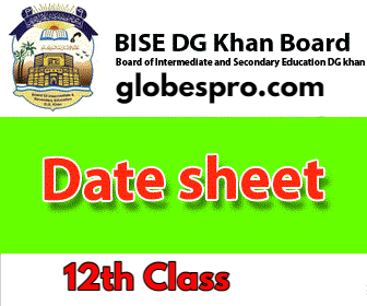 12th Class 2nd Year Date Sheet 2024 BISE DG Khan Board