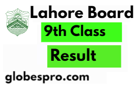 9th Class Result 2023 BISE Lahore Board