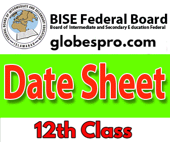 12 Class 2nd Year Date Sheet 2024 FBISE Federal Board