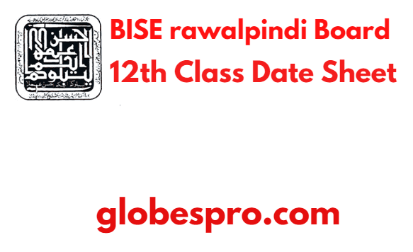 12th Class 2nd Year Date Sheet 2024 BISE Rawalpindi Board