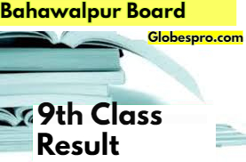 9th Class Result 2023 Bahawalpur Board