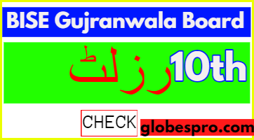 10th Class Result 2023 BISE Gujranwala Board