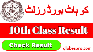 10th Class Result 2023 BISE Kohat Board