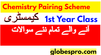 1st Year Chemistry Pairing Scheme 2024 All Punjab Board